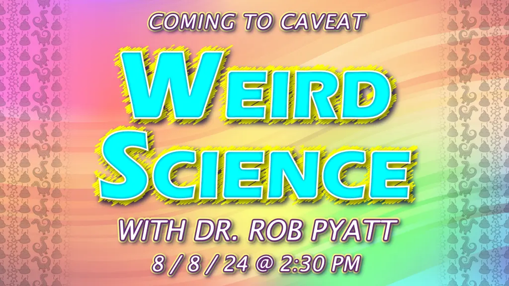 Weird Science: A Science Comedy Experiment • Stellar Tickets